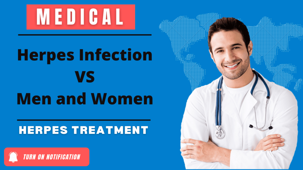 Herpes Infection vs Men and Women | Herpes Treatment